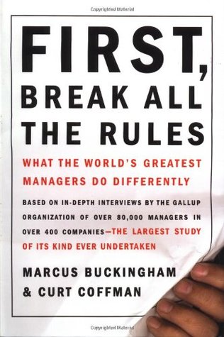 First, Break All The Rules | Marcus Buckingham